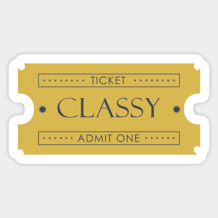 Ticket for Classy Sticker